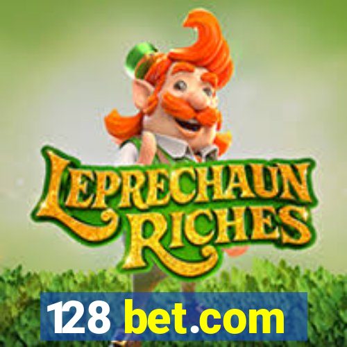 128 bet.com